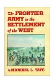 Frontier Army in the Settlement of the West  cover art