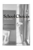 School Choices True and False 2002 9780945999867 Front Cover