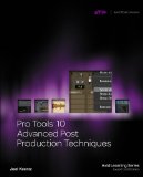 Pro Tools 10 Advanced Post Production Techniques  cover art
