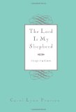 Lord Is My Shepherd Inspiration for Couples 2009 9781423605867 Front Cover