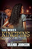 Carl Weber's Kingpins: Cleveland  9781622864867 Front Cover