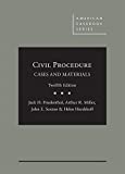 Friedenthal, Miller, Sexton, and Hershkoff's Civil Procedure: Cases and Materials, 12th 12th 9781640204867 Front Cover