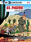 The Bluecoats El Padre  9781849182867 Front Cover