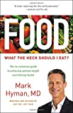 Food What the Heck Should I Eat?  9780316338868 Front Cover
