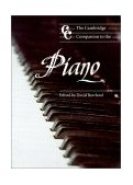 Cambridge Companion to the Piano  9780521479868 Front Cover