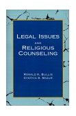 Legal Issues and Religious Counseling 1993 9780664253868 Front Cover