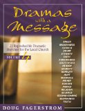 Dramas with a Message 21 Reproducible Dramas for the Local Church 2003 9780825425868 Front Cover