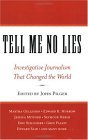 Tell Me No Lies Investigative Journalism That Changed the World cover art
