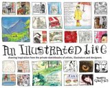 Illustrated Life Drawing Inspiration from the Private Sketchbooks of Artists, Illustrators and Designers cover art