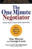 One Minute Negotiator Simple Steps to Reach Better Agreements 2010 9781605095868 Front Cover