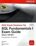 OCA Oracle Database 11g SQL Fundamentals I Exam Guide Exam 1Z0-051 cover art