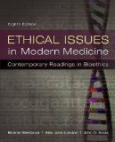 Ethical Issues in Modern Medicine: Contemporary Readings in Bioethics 
