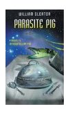 Parasite Pig 2004 9780142400869 Front Cover