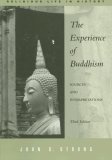 Experience of Buddhism : Sources and Interpretations Sources and Interpretations cover art