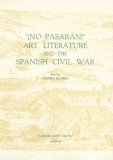 No Pasarï¿½n: Art, Literature and the Civil War 1988 9780729302869 Front Cover