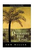 Panama Hat Trail A Journey from South America cover art