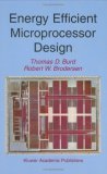 Energy Efficient Microprocessor Design 2001 9780792375869 Front Cover
