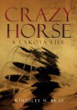 Crazy Horse A Lakota Life cover art