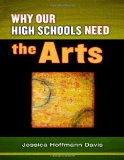 Why Our High Schools Need the Arts  cover art