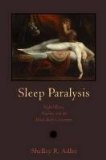 Sleep Paralysis Night-Mares, Nocebos, and the Mind-Body Connection