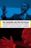 Preacher and the Politician Jeremiah Wright, Barack Obama, and Race in America  9780813928869 Front Cover