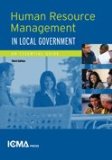 Human Resource Management in Local Government An Essential Guide 3rd 9780873261869 Front Cover