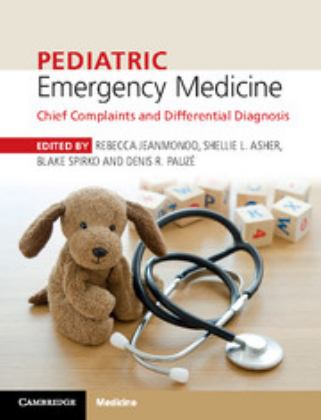 Pediatric Emergency Medicine Chief Complaints and Differential Diagnosis  9781316608869 Front Cover