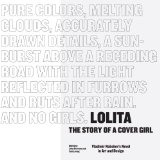 Lolita - Story of a Cover Girl Vladimir Nabokov's Novel in Art and Design  9781440329869 Front Cover
