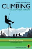 Climbing Because It's There  9781444334869 Front Cover