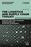 Logistics and Supply Chain Toolkit Over 100 Tools for Transport, Warehousing and Inventory Management 3rd 9781789660869 Front Cover