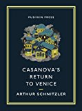 Casanova's Return to Venice (Pushkin Collection)  9781908968869 Front Cover