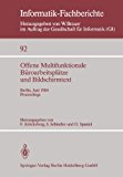 Offene Multifunktionale Büroarbeitsplätze Und Bildschirmtext: Berlin, 25.-29. Juni 1984 Proceedings 1985 9783540151869 Front Cover