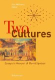 Two Cultures Essays in Honour of David Speiser 2005 9783764371869 Front Cover