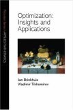 Optimization Insights and Applications 2005 9780691102870 Front Cover