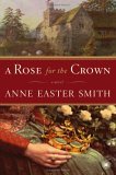 Rose for the Crown A Novel cover art