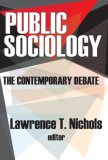 Public Sociology The Contemporary Debate 2007 9780765803870 Front Cover