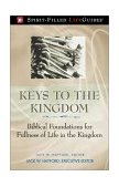 Life in the Kingdom Biblical Foundations for Fullness of Life in the Kingdom 2005 9780785249870 Front Cover