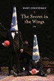 Secret in the Wings A Play  9780810129870 Front Cover