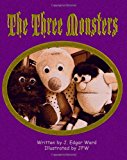 Three Monsters 2011 9781453626870 Front Cover