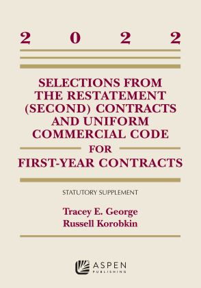 Selections from the Restatement (Second) Contracts and Uniform Commercial Code for First-Year Contracts 2022 Supplement  9781543857870 Front Cover