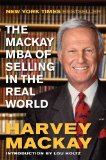 Mackay MBA of Selling in the Real World  9781591843870 Front Cover