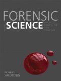 Forensic Science From the Crime Scene to the Crime Lab cover art