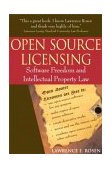 Open Source Licensing Software Freedom and Intellectual Property Law cover art