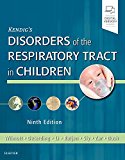 Kendig's Disorders of the Respiratory Tract in Children 9th 9780323448871 Front Cover