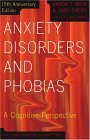 Anxiety Disorders and Phobias A Cognitive Perspective cover art