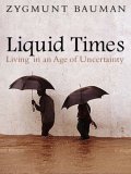Liquid Times Living in an Age of Uncertainty cover art