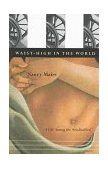 Waist-High in the World A Life among the Nondisabled 1997 9780807070871 Front Cover