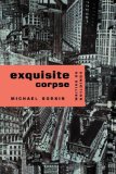 Exquisite Corpse Writings on Buildings 1994 9780860916871 Front Cover