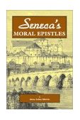Seneca&#39;s Moral Epistles 