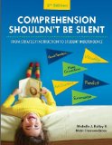 Comprehension Shouldn’t Be Silent: From Strategy Instruction to Student Independence, 2nd Edition cover art